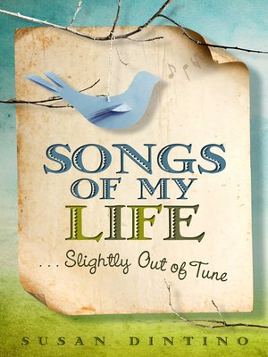 cover image of Songs of My Life... Slightly Out of Tune